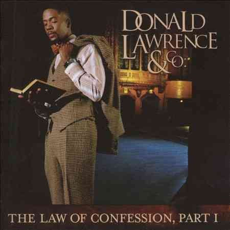 Donald Lawrence THE LAW OF CONFESSION