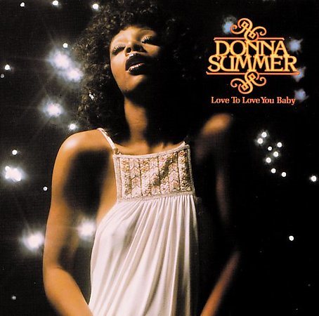 Donna Summer LOVE TO LOVE YOU BAB