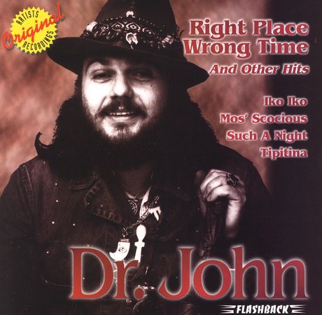 Dr. John Right Place, Wrong Time & Other Hits