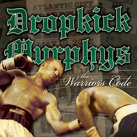 Dropkick Murphys WARRIORS CODE