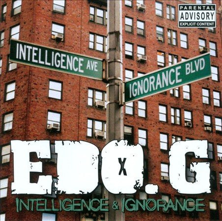 Edo G INTELLIGENCE & IGNORANCE