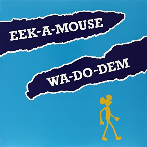 Eek A Mouse Wah-do-dem