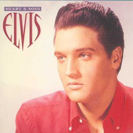 Elvis Presley HEART & SOUL