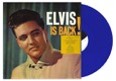 Elvis Presley Is Back! - Limited Blue Vinyl