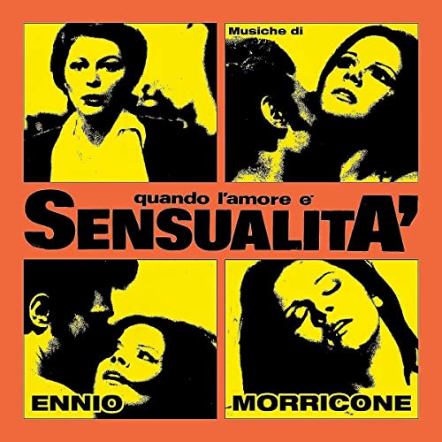 Ennio Morricone Quando l’amore è sensualità [2 CD]