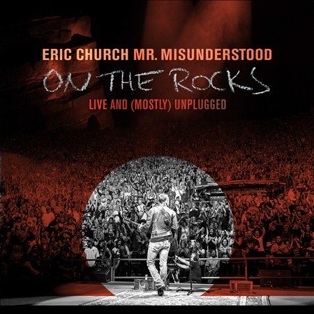 Eric Church MR. MISUNDERSTOOD ON