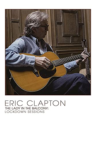 Eric Clapton The Lady In The Balcony: Lockdown Sessions [Deluxe CD/DVD/Blu-ray]