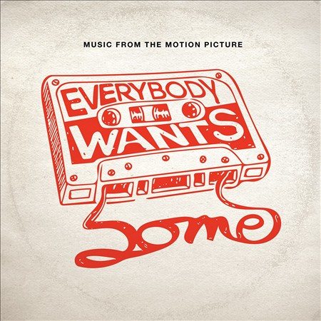 Everybody Wants Some / O.S.T. EVERYBODY WANTS SOME / O.S.T.