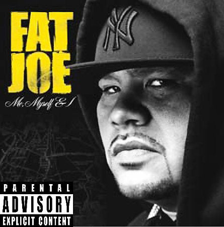 Fat Joe Me, Myself & I [PA]