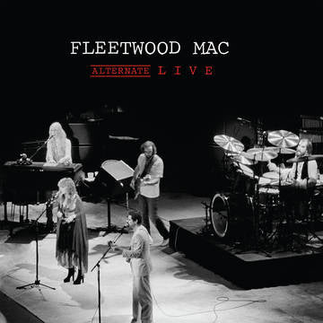 Fleetwood Mac Alternate Live (BF21 EX) (RSD 11/26/21)