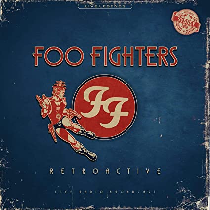 Foo Fighters Retroactive: Sydney, Asutraila 2000 [Import]