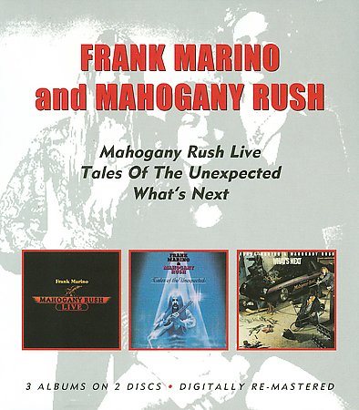 Frank Marino / Mohagony Rush LIVE / TALES OF THE UNEXPECTED / WHATS NEXT