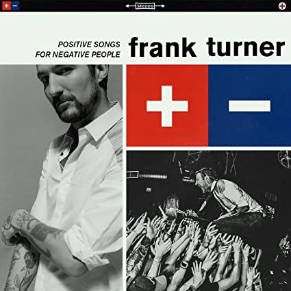 Frank Turner Positive Songs For Negative People