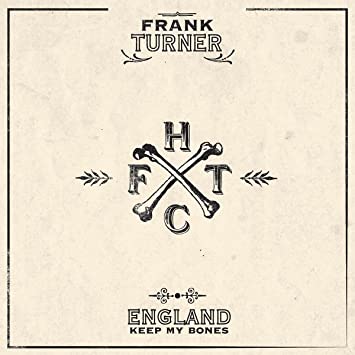 Frank Turner England Keep My Bones (Black, 180 Gram Vinyl, Anniversary Edition) (2 Lp's)