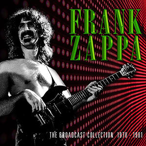 Frank Zappa The Broadcast Collection