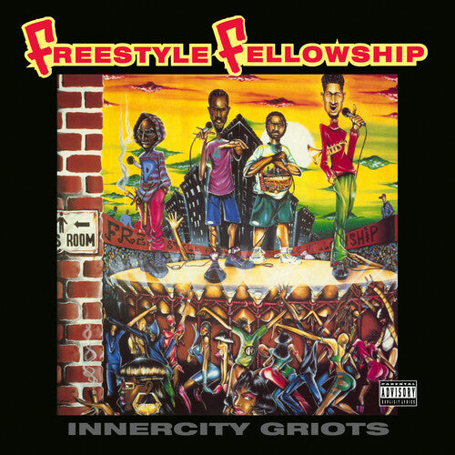 Freestyle Fellowship Innercity Griots (140 Gram Vinyl, Bonus Track, Reissue) (2 Lp's)