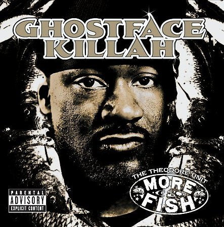 GHOSTFACE KILLAH MORE FISH (EXPLICIT)