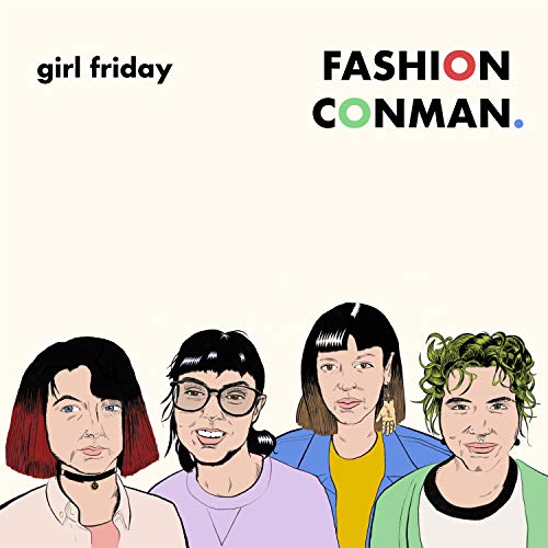 Girl Friday Fashion Conman