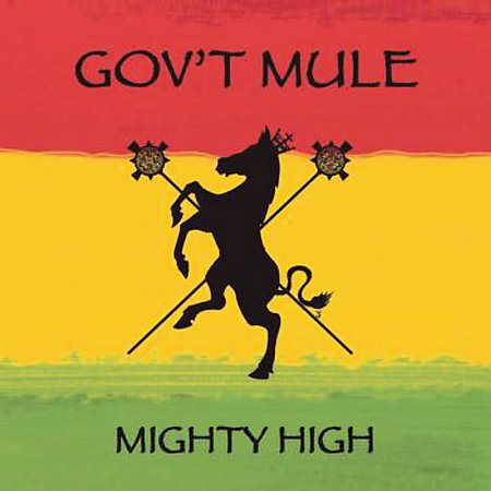 Gov't Mule MIGHTY HIGH