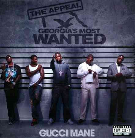 Gucci Mane APPEAL: GEORGIA'S MOST WANTED