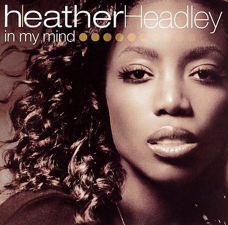 Heather Headley IN MY MIND