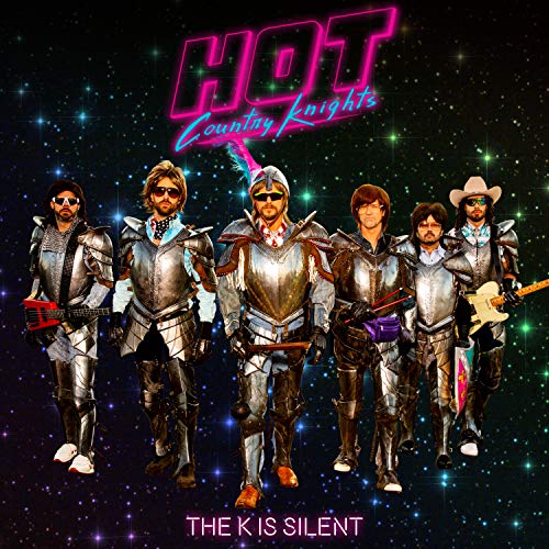 Hot Country Knights The K Is Silent