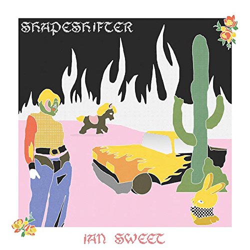 Ian Sweet Shapeshifter