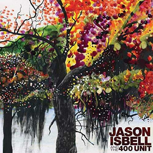 Isbell, Jason & The 400 Unit Jason And The 400 Unit (Reissue)