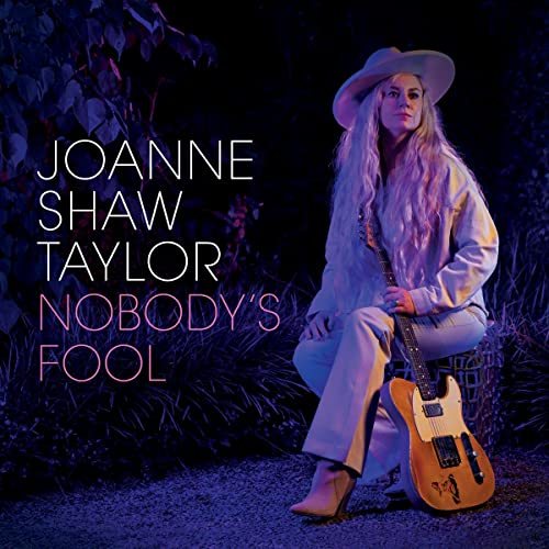 Joanne Shaw Taylor Nobody's Fool