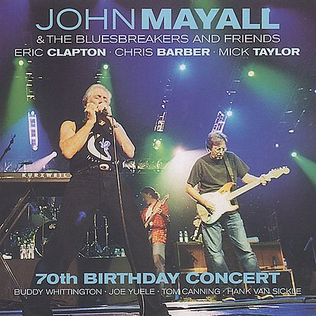 John Mayall 70TH BIRTHDAY CELEBR