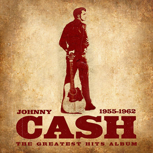 Johnny Cash The Greatest Hits Collection 1955-1962