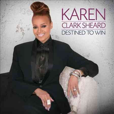 Karen Clark Sheard DESTINED TO WIN