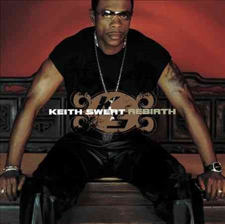 Keith Sweat REBIRTH