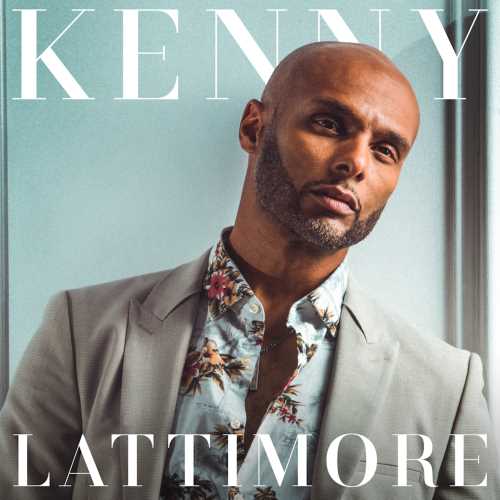 Kenny Lattimore Here To Stay