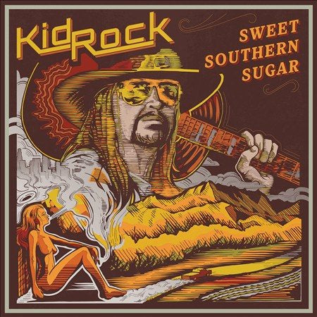 Kid Rock SWEET SOUTHERN SUGAR