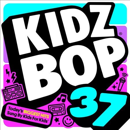 Kidz Bop Kids KIDZ BOP 37