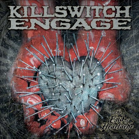 Killswitch Engage The End Of Heartache