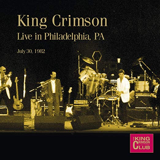 King Crimson Live in Philadelphia, PA July 30, 1982