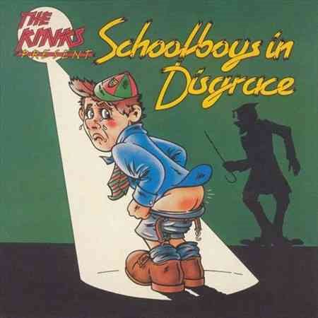 Kinks Schoolboys in Disgrace (Remastered) [Import]