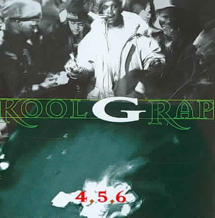 Kool G Rap 4,5,6 (EXPLICIT LYRICS)