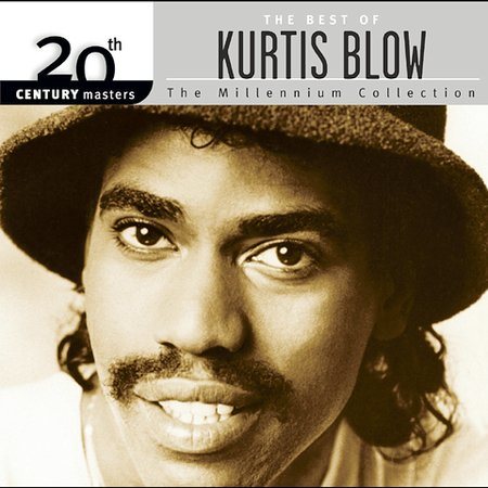 Kurtis Blow BEST OF/20TH CENTURY