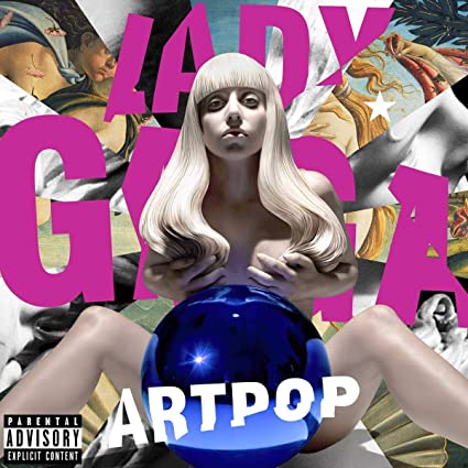 Lady Gaga ARTPOP [Explicit Content]