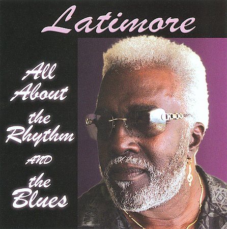 Latimore ALL ABOUT THE RHYTHM & THE BLUES