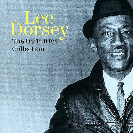 Lee Dorsey DEFINITIVE COLLECTION