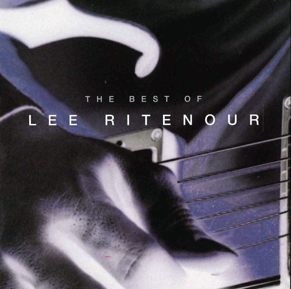 Lee Ritenour (jazz) The Best of Lee Ritenour