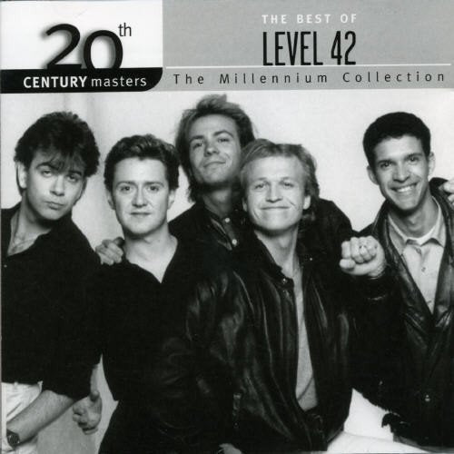 Level 42 20th Century Masters - The Millennium Collection: The Best of Level 42