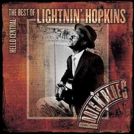 Lightnin Hopkins HELLO CENTRAL: THE BEST OF