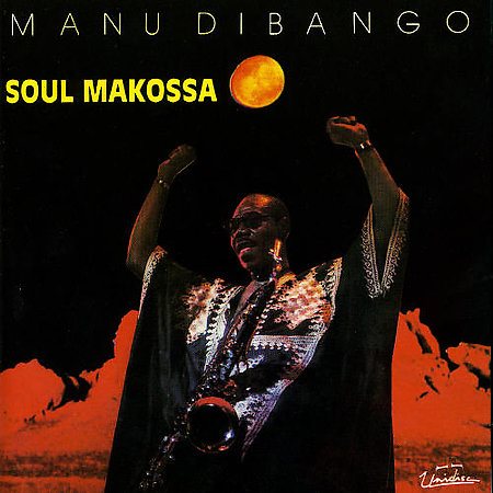 Manu Dibango SOUL MAKOSSA