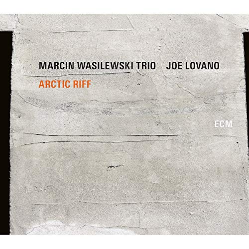 Marcin Wasilewski Trio/Joe Lovano Arctic Riff