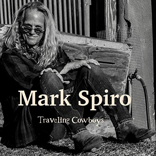 Mark Spiro Traveling Cowboys